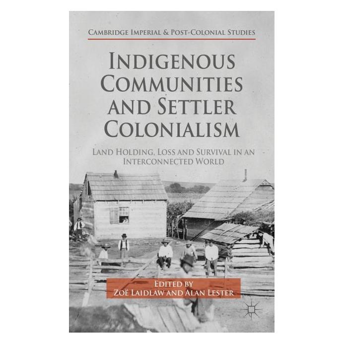 Palgrave Macmillan Uk Indigenous Communities and Settler Colo (Englisch, Hardcover, Z. Laidlaw) (63297955)