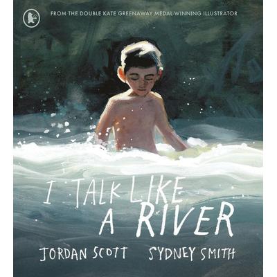 I Talk Like a River, Taschenbuch von Jordan Scott, Walker Books, 978-1-5295-0281-7