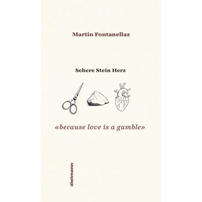 Schere Stein Herz, Taschenbuch von Martin Fontanellaz, Dielmann, Axel, 978-3-86638-500-9