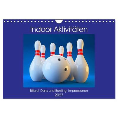 Indoor Aktivitäten. Billard, Darts und Bowling. Impressionen (Wandkalender 2027 DIN A4 quer), CALVENDO Monatskalender