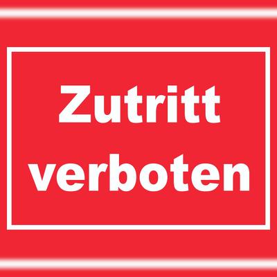 HB-Druck Zutritt verboten Schild weiß-rot A2 (420x594mm)