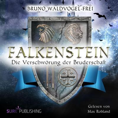 Die Verschwörung der Bruderschaft - Bruno Waldvogel-Frei, Audio, 4066004494869