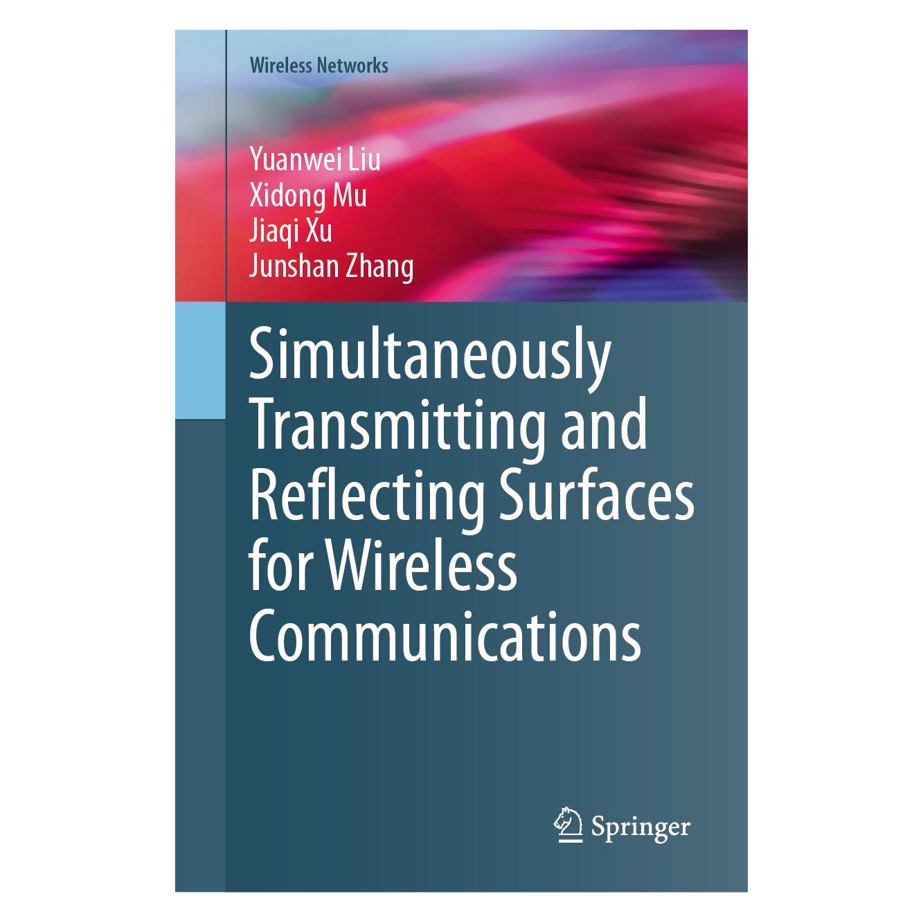 Springer Simultaneously Transmitting and Reflecting Surfaces for Wireless Communications (Englisch, Hardcover, Jiaqi Xu, Junshan Zhang, Xidong Mu, Yuanwei Liu) (9783031768477)