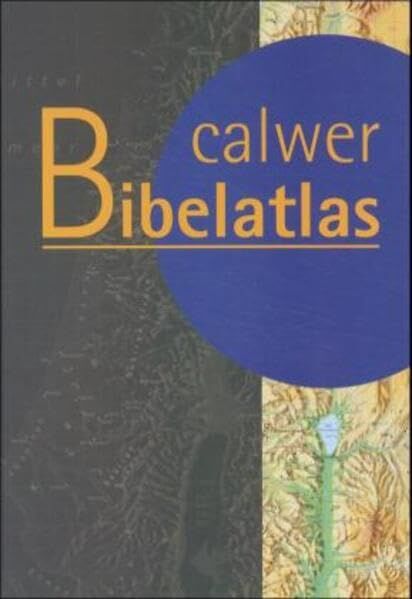 Wolfgang Zwickel - Calwer Bibelatlas - Preis vom 09.10.2026 07:28:09 h