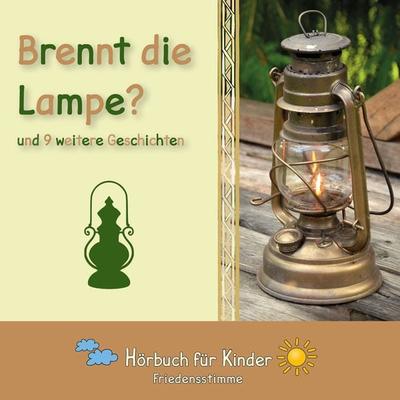 Brennt die Lampe? und 9 weitere Geschichten - Traditional, Audio, 9783885031727