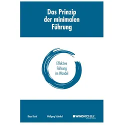 Das Prinzip der minimalen Führung, Fachbücher von Klaus Kissel, Wolfgang Tschinkel