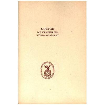 Goethe. Die Schriften zur Naturwissenschaft (Leopoldina), Gebundene Ausgabe von Johann Wolfgang von Goethe, J.B. Metzler, Part of Springer Nature -