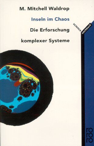 Waldrop, M. M. - Inseln im Chaos. Die Erforschung komplexer Systeme. - Preis vom 30.09.2026 09:01:18 h
