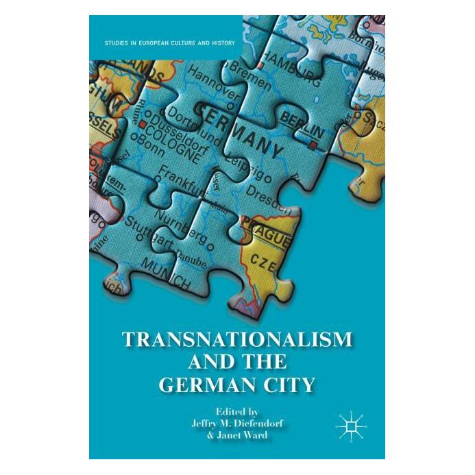Palgrave Macmillan Transnationalism and the German City (Englisch, Hardcover, J. Diefendorf, J. Ward) (63320016)