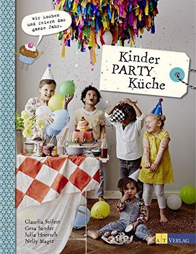 Nelly Mager - Kinder-Party-Küche: Wir kochen und feiern das ganze Jahr - Preis vom 19.10.2026 19:33:35 h