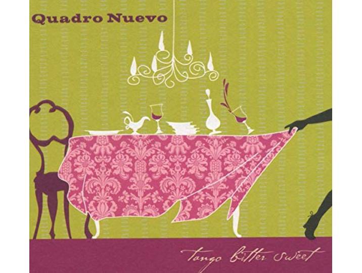 Quadro Nuevo - Tango Bitter Sweet