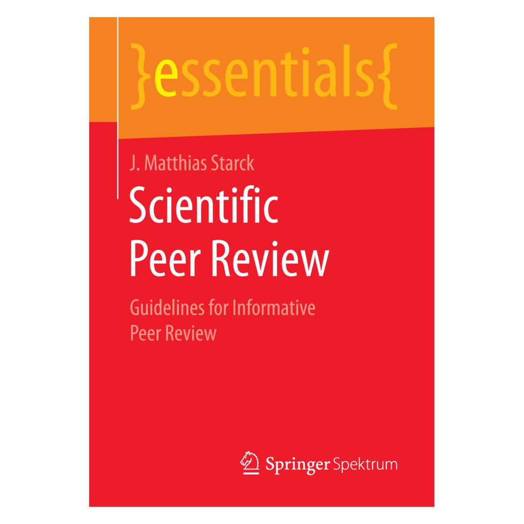 Springer Scientific Peer Review (Englisch, J. Matthias Starck, 2017) (55948431)