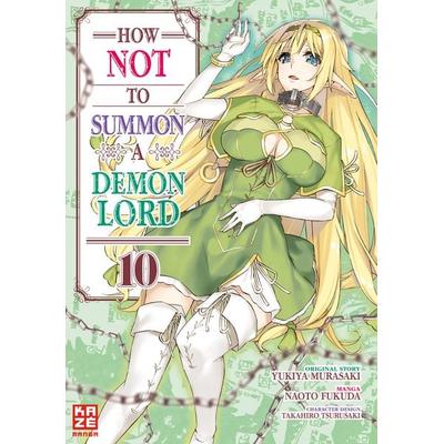 How NOT to Summon a Demon Lord – Band 10, Taschenbuch von Naoto Fukuda, Kazé, 978-2-88951-239-3