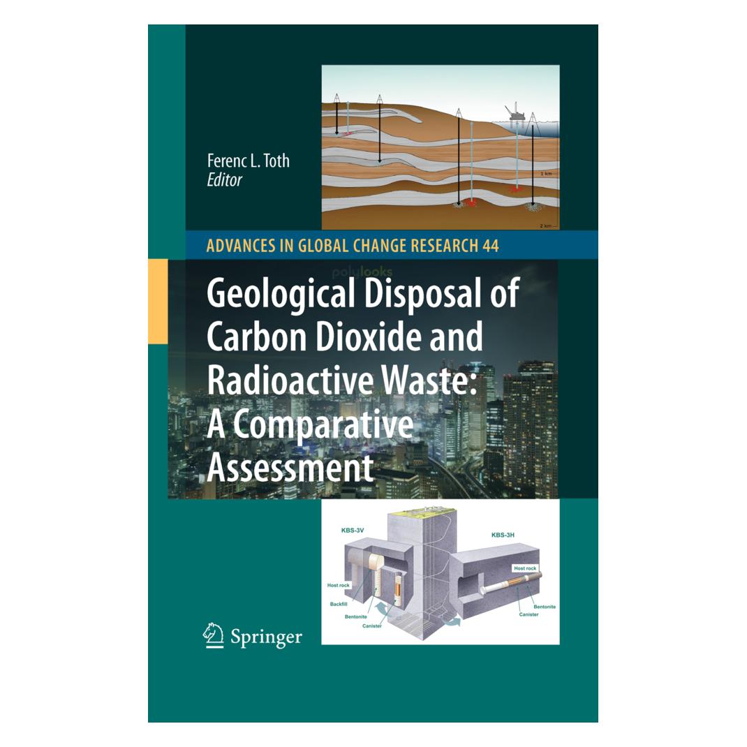 Springer Geological Disposal of Carbon Dioxide and Radioactive Waste: A Comparative Assessment (Englisch, Softcover, Ferenc L. Toth) (55573556)