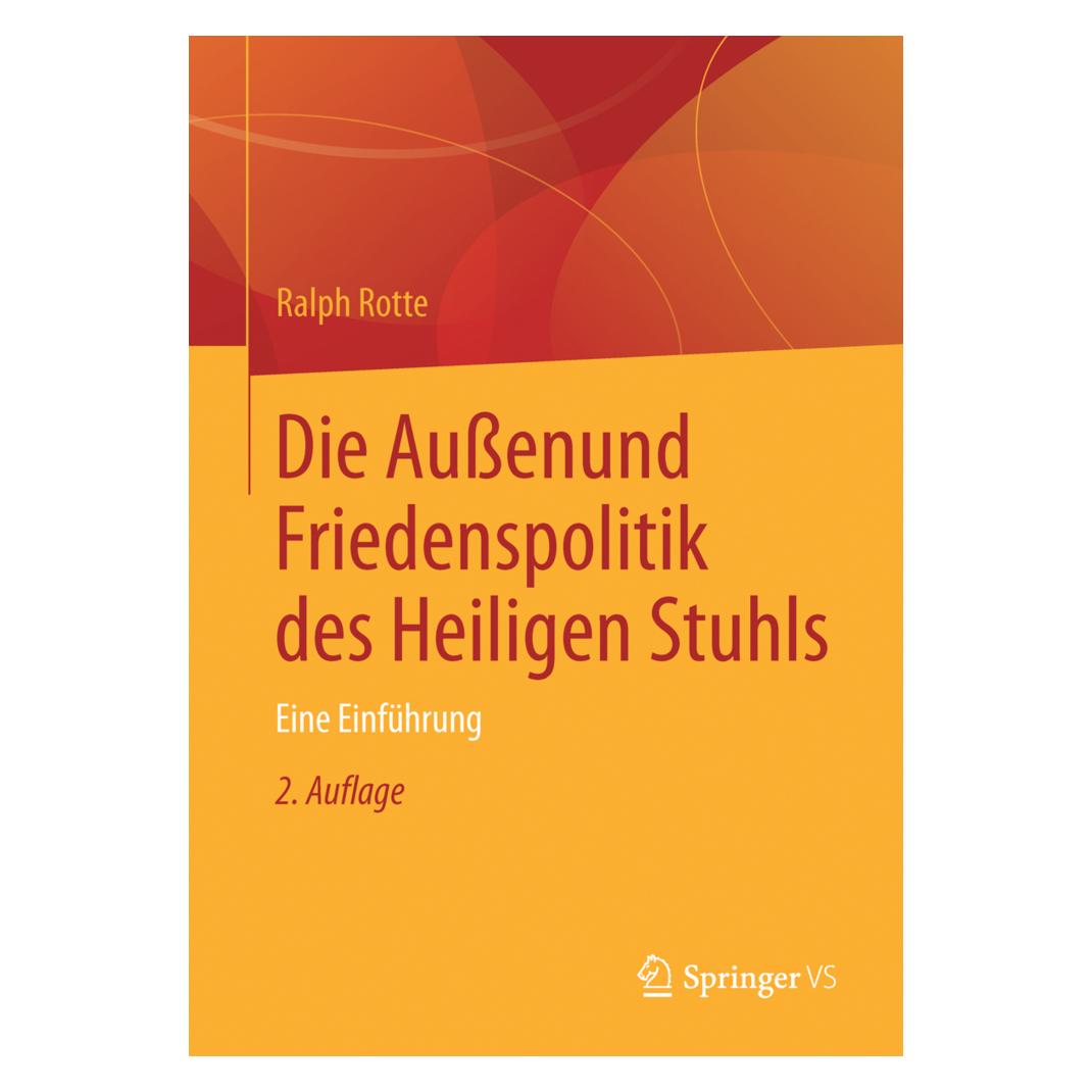 VS Die Aussen- und Friedenspolitik des Heiligen Stuhls (Deutsch, Softcover, Ralph Rotte) (55189057)