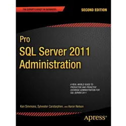 Pro SQL Server 2012 Administration, Fachbücher von Ken Simmons, Sylvester Carstarphen