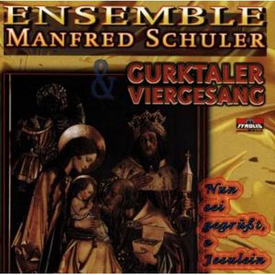 Nun Sei Gegrüát,O Jesulein - Manfred Zitherensemble Schuler, CD
