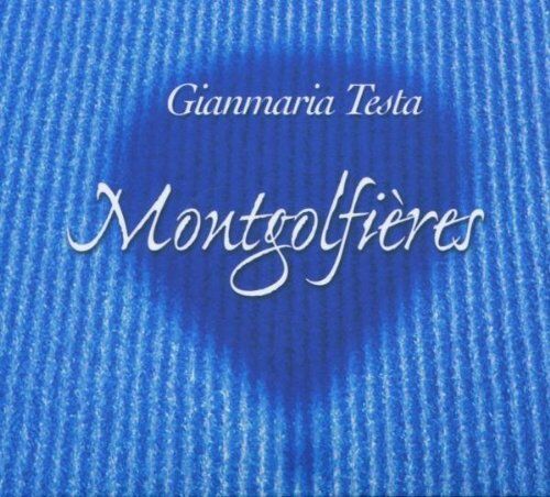 Gianmaria Testa - Montgolfieres - Preis vom 15.10.2026 23:06:25 h
