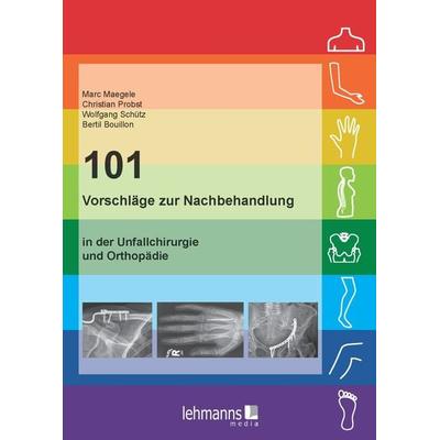 101 Vorschläge zur Nachbehandlung, Gebundene Ausgabe von Marc Maegele,Christian Probst,Wolfgang Schütz,Bertil Bouillon, Lehmanns Media,