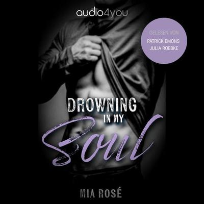 Drowning in my Soul - Mia Rosé, Audio, 9783988185693
