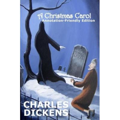 A Christmas Carol: Annotation-Friendly Edition, Taschenbuch von Charles Dickens, Firestone Books, 978-1-70744-660-5