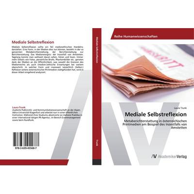 Mediale Selbstreflexion, Taschenbuch von Laura Trunk, AV Akademikerverlag, 978-3-639-45568-7