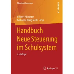 Handbuch Neue Steuerung im Schulsystem, Fachbücher von Katharina Maag Merki, Herbert Altrichter