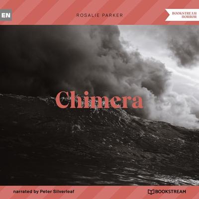 Chimera - Rosalie Parker, Audio, 9783991354437