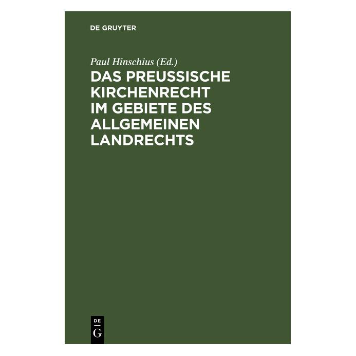 De Gruyter Das preuÃische Kirchenrecht im Gebiete (67773931)