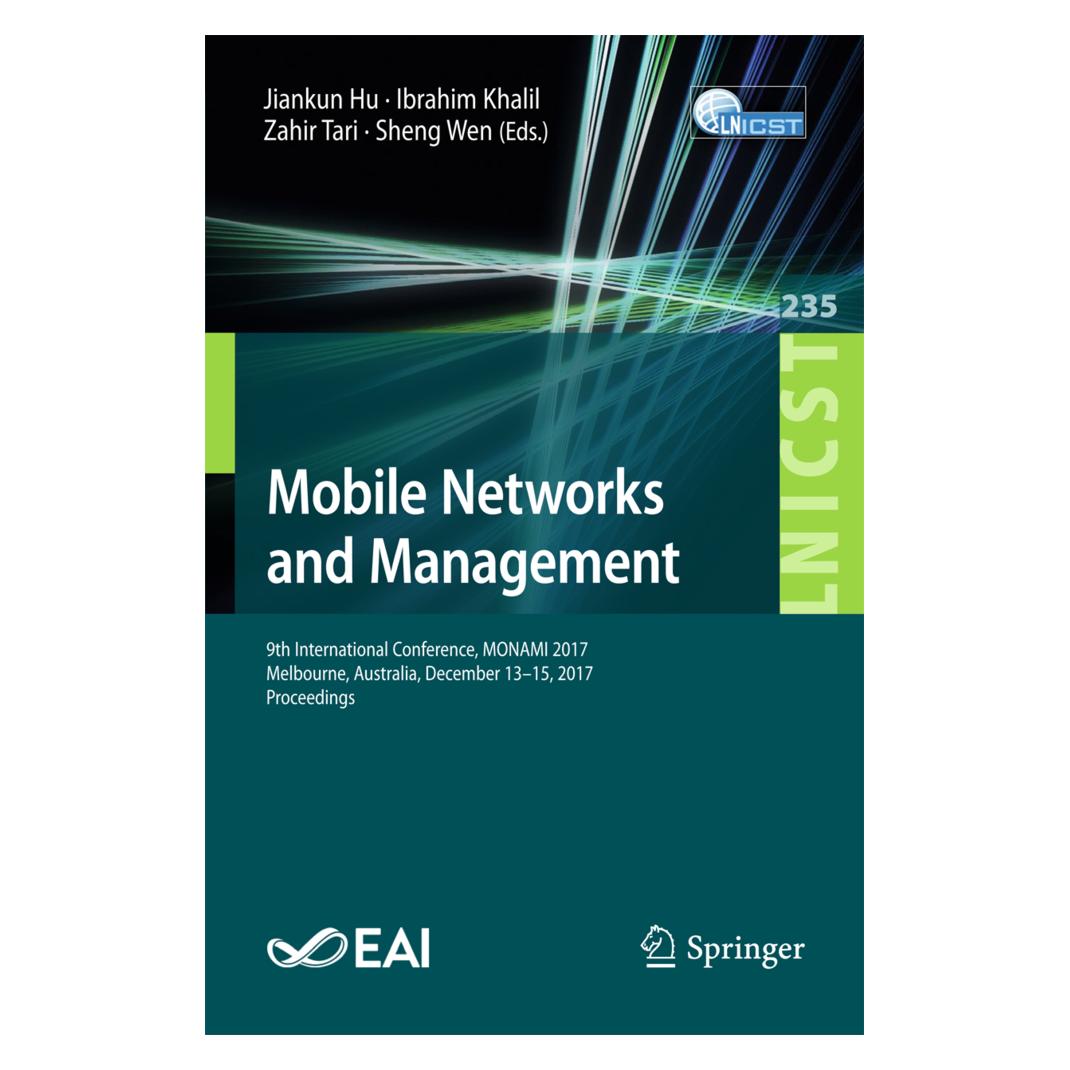 Springer Mobile Networks and Management (Englisch, Softcover, Ibrahim Khalil, Jiankun Hu, Sheng Wen, Zahir Tari) (55979835)