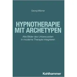 Hypnotherapie mit Archetypen, Fachbücher von Georg Milzner
