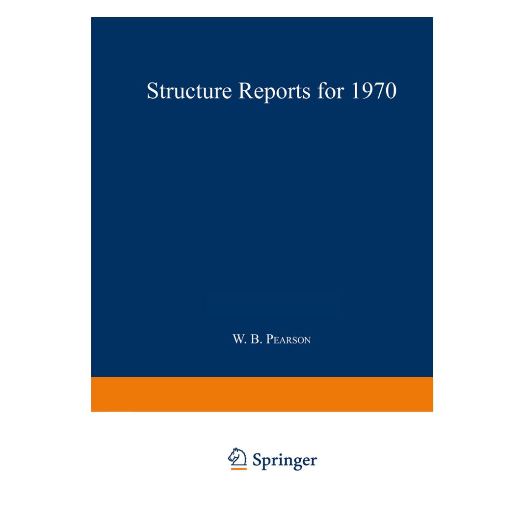 Springer Structure Reports for 1970 (Englisch, Softcover, J. Trotter, W. B. Pearson) (55559901)