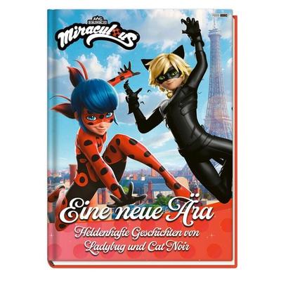Miraculous: Eine neue Ära - Heldenhafte Geschichten von Ladybug und Cat Noir, Gebundene Ausgabe von Claudia Weber, Panini, 978-3-8332-4536-7