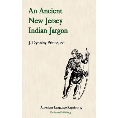 An Ancient New Jersey Indian Jargon, Taschenbuch von , Evolution Publishing, 978-1-889758-83-1