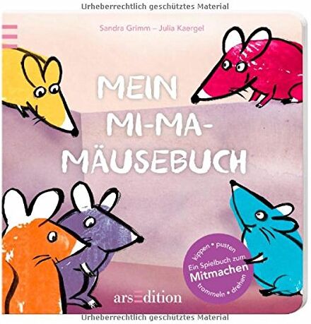 Sandra Grimm - Mein Mi-Ma-Mäusebuch: Ein Spielbuch zum Mitmachen - kippen, pusten, trommeln, drehen - Preis vom 09.10.2026 07:28:09 h