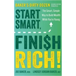 Start Smart, Finish Rich!, Ratgeber von Joe Baker, Lindsey Baker