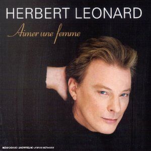 Herbert Léonard - Aimer une Femme - Preis vom 12.10.2026 11:37:12 h