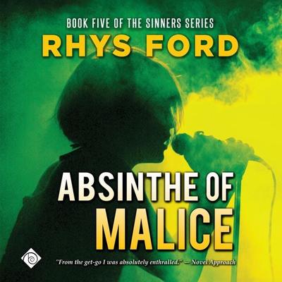 Absinthe of Malice (Unabridged) - Rhys Ford, Audio, 4071498922255