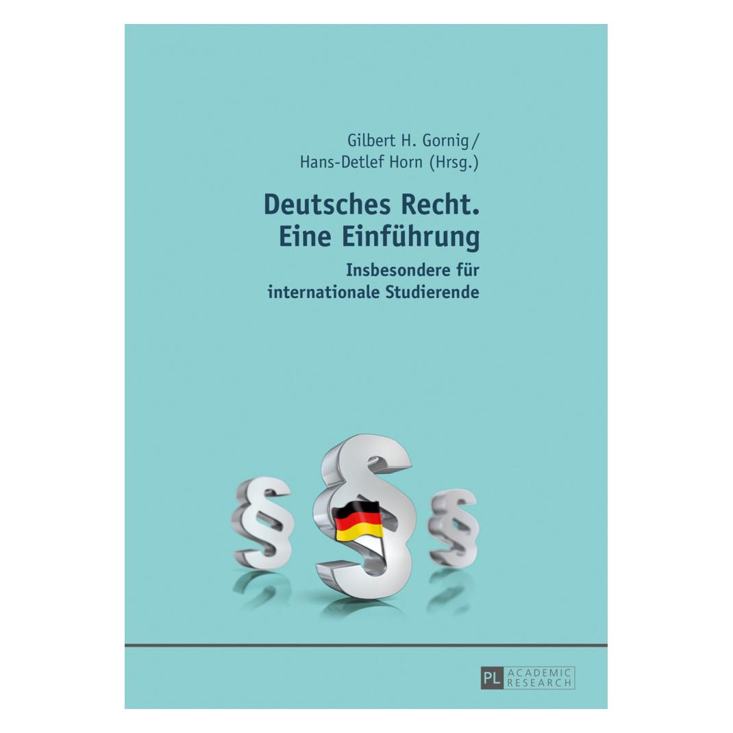 Peter Lang Deutsches Recht. Eine Einführung (Deutsch, Softcover, Gilbert Gornig, Hans-Detlef Horn) (35142280)