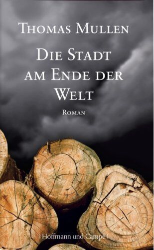 Thomas Mullen - Die Stadt am Ende der Welt - Preis vom 13.10.2026 11:25:28 h