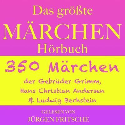 Das größte Märchen Hörbuch - Hans Christian Andersen,Ludwig Bechstein,Gebrüder Grimm, Audio, 9783955976309