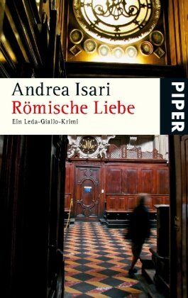 Andrea Isari - Römische Liebe: Ein Leda-Giallo-Krimi - Preis vom 02.10.2026 23:42:20 h