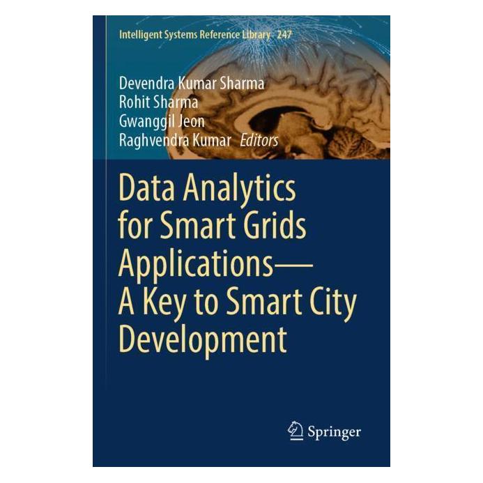 Springer Data Analytics for Smart Grids Applications-A Key to Smart City Development (Englisch, Softcover, Devendra Kumar Sharma, Gwanggil Jeon, Raghvendra Kumar, Rohit Sharma) (57174363)