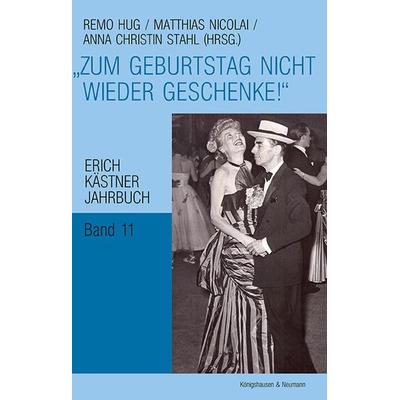 „Zum Geburtstag nicht wieder Geschenke!“, Taschenbuch von , Königshausen u. Neumann, 978-3-8260-8660-1