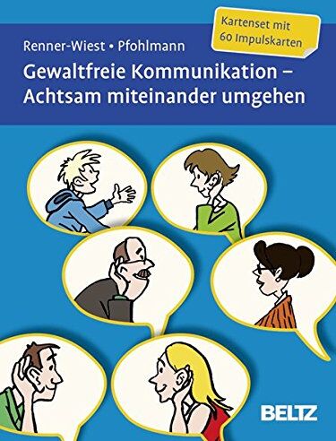 Christiane Pfohlmann - Gewaltfreie Kommunikation. Achtsam miteinander umgehen: Kartenset mit 60 Impulskarten. Mit zwölfseitigem Booklet - Preis vom 14.10.2026 23:07:16 h