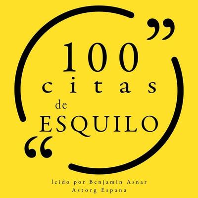 100 citas de Esquilo - Aeschylus, Audio, 9782821163577