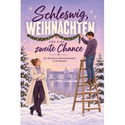 Schleswig, Weihnachten und eine zweite Chance