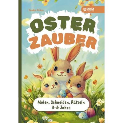 Osterzauber für kleine Entdecker - Mein erstes Activity-Buch für Ostern, Taschenbuch von Sandra Cichon, Tredition, 978-3-903505-73-5