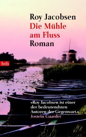 Roy Jacobsen - Die Mühle am Fluss. - Preis vom 09.10.2026 07:28:09 h