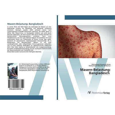 Masern-Belastung: Bangladesch, Taschenbuch von Mohammed Rizwanul Ahsan,Mohammad Abdullah Al Mamun, AV Akademikerverlag, 978-620-0-09735-4